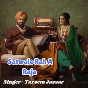Tarsem Jassar的專輯Satwale Raha Raja