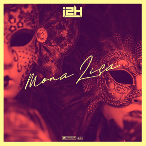 Dengarkan lagu Mona Lisa (Explicit) nyanyian I2h dengan lirik
