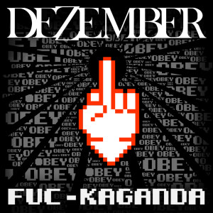 อัลบัม FUC-KAGANDA (Explicit) ศิลปิน Dezember