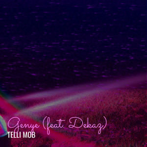 Album Genye (Explicit) from TELLI MOB