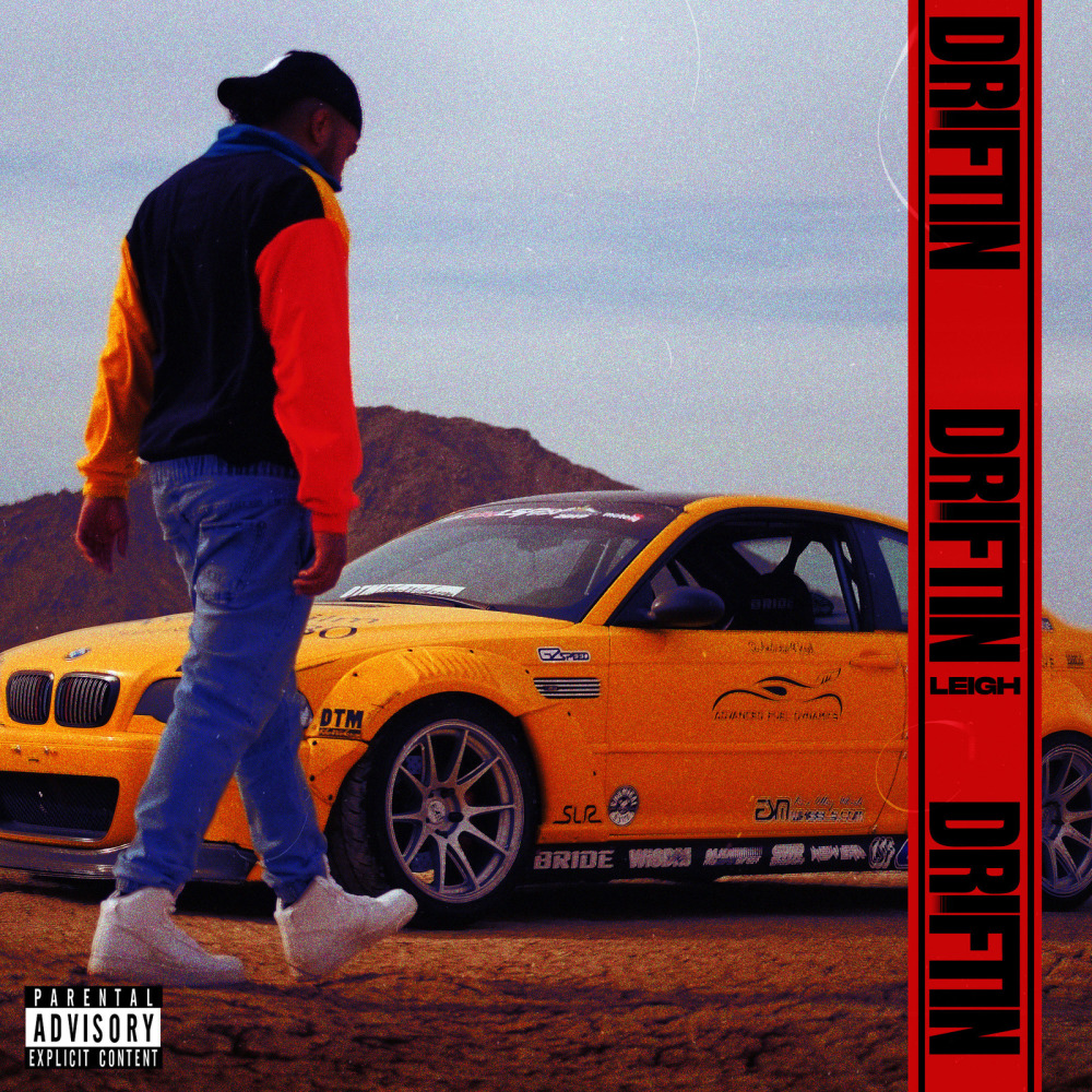 Driftin (Explicit)