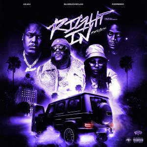 Azjah的专辑Right In (feat. 03 Greedo) [Remix] (Explicit)