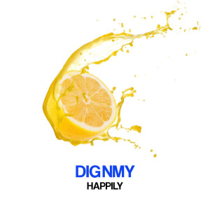 Dignmy的专辑Happily