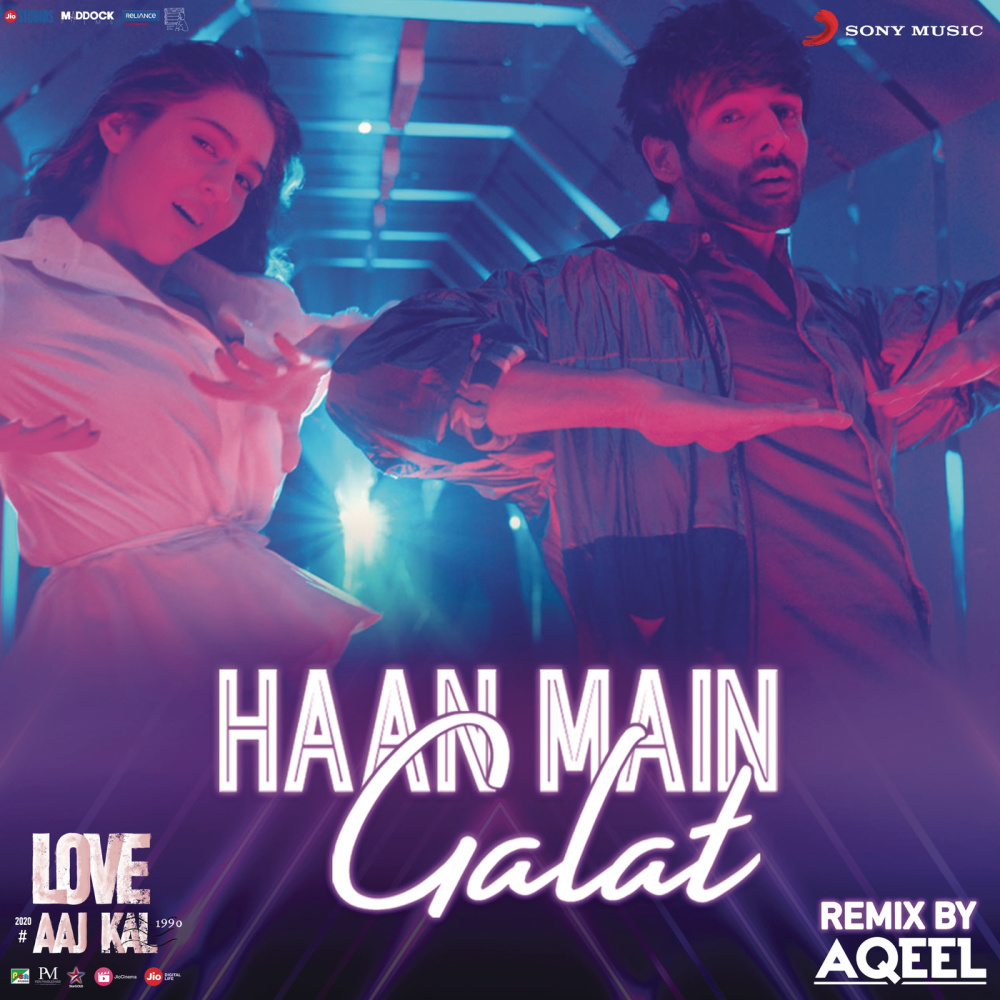 Haan Main Galat Remix (By DJ Aqeel) (From "Love Aaj Kal")