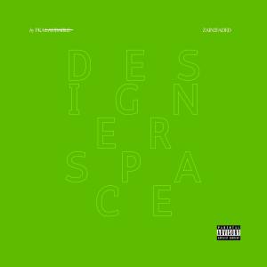 Laudable的專輯Designer Space (feat. Zain2Faded) (Explicit)