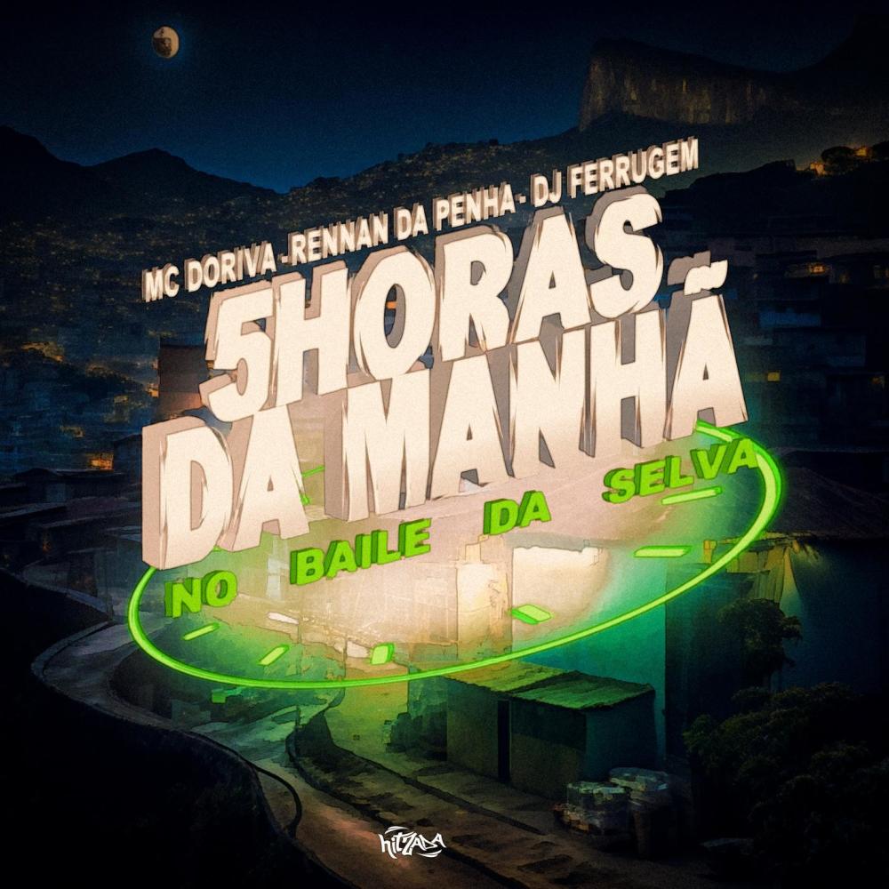 5 Horas da Manhã no Baile da Selva (Explicit)