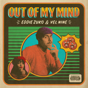 Out Of My Mind (Explicit)