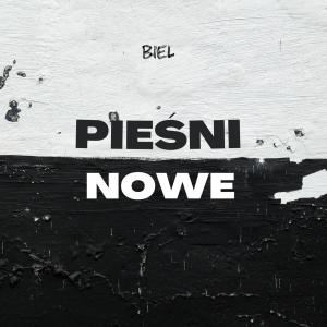 Biel的專輯Pieśni nowe