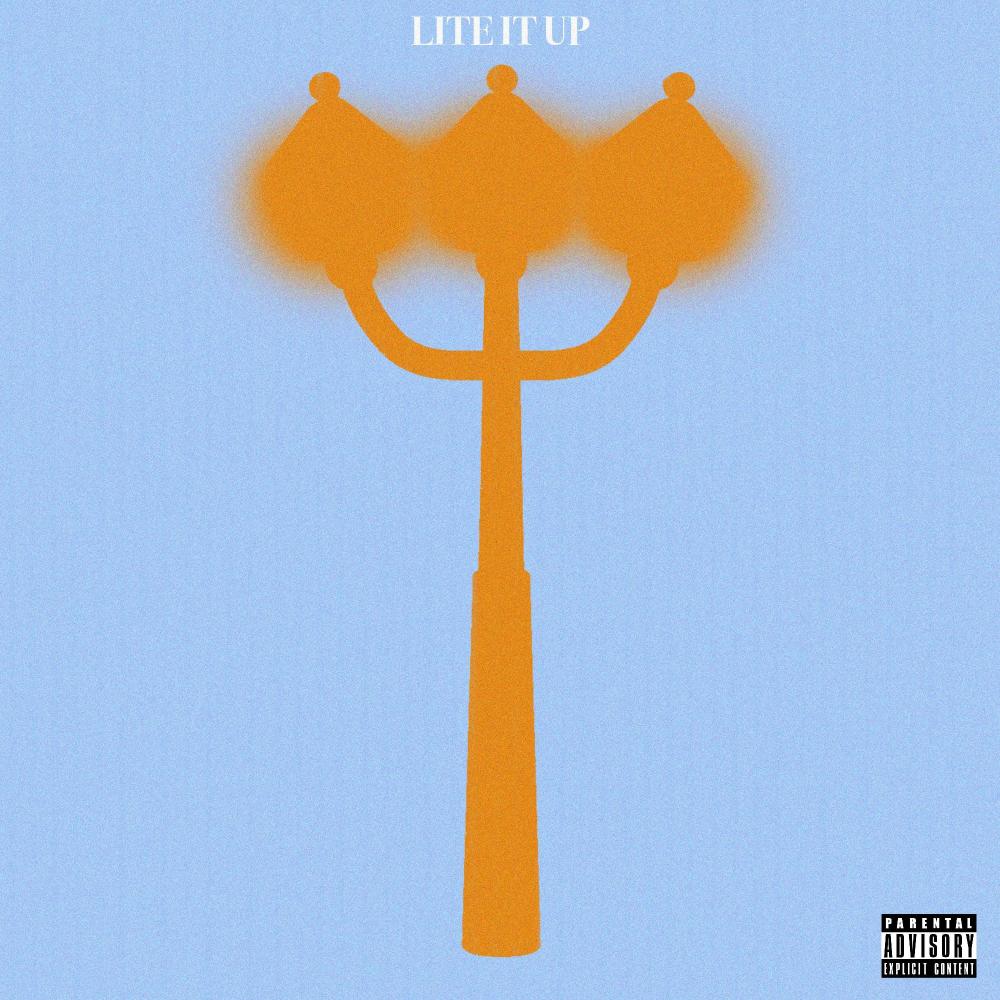 Lite It Up (Explicit)
