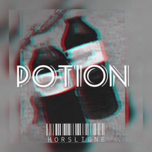 Album Potion (Explicit) from Hors Ligne