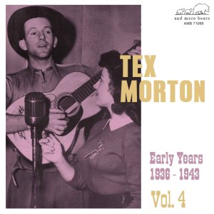 อัลบัม Early Years 1936-1943, Vol. 4 ศิลปิน Tex Morton
