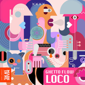 ดาวน์โหลดและฟังเพลง Loco พร้อมเนื้อเพลงจาก Ghetto Flow