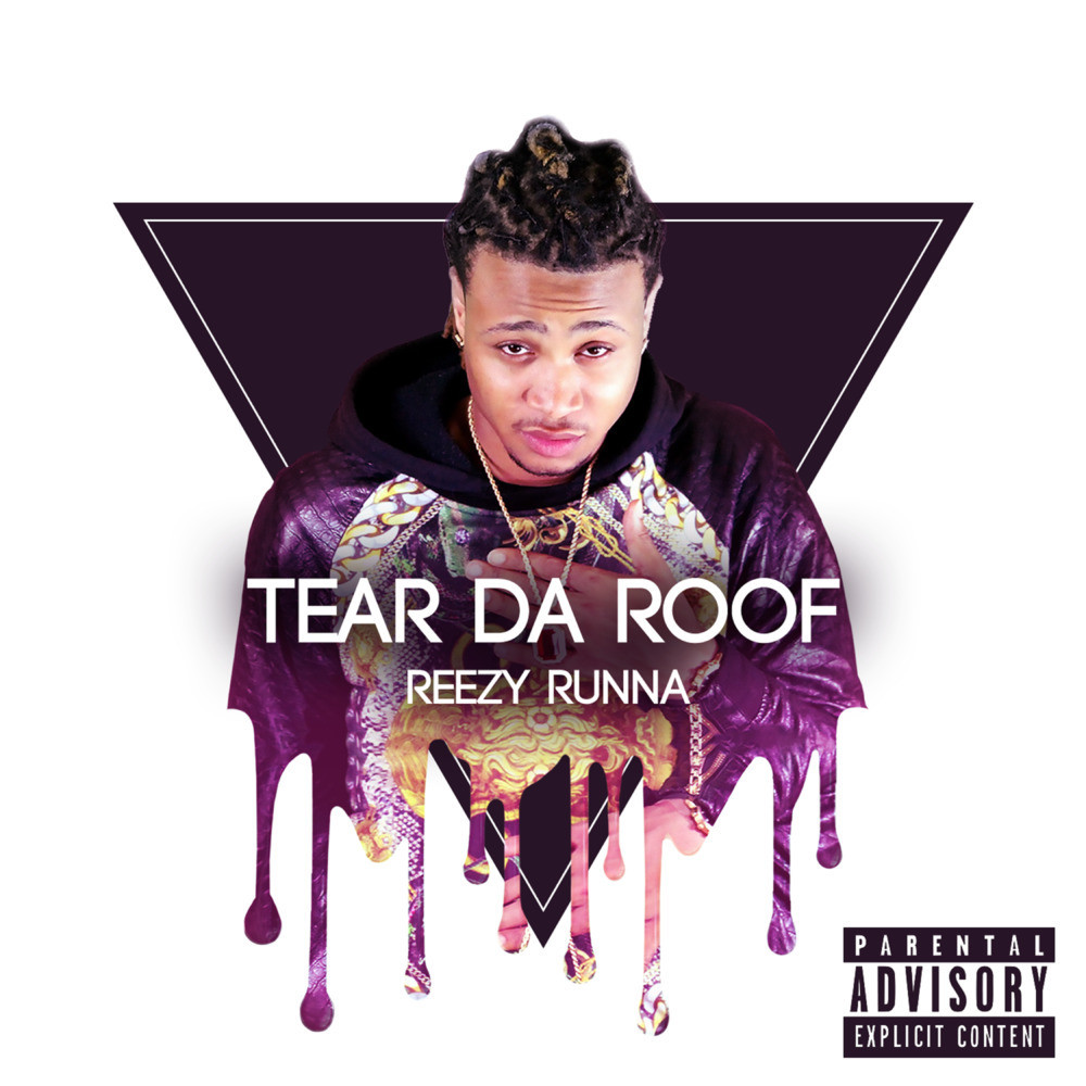 Tear Da Roof (Explicit)