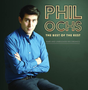 Phil Ochs的專輯The Best Of The Rest: Rare And Unreleased Recordings