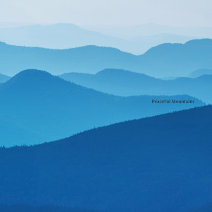 Album Peaceful Mountains from 