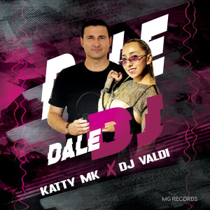 Katty MK的专辑Dale DJ
