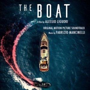 Fabrizio Mancinelli的專輯The Boat (Original Motion Picture Soundtrack)