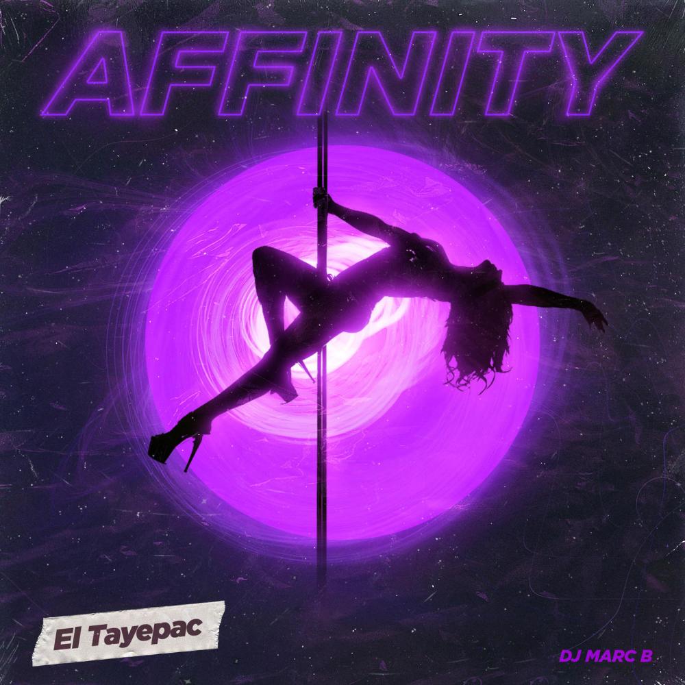 Affinity (feat. Dj Marc B) (Explicit) (feat. Dj Marc B|Explicit)