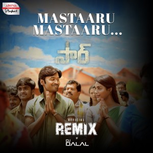 Album Mastaaru Mastaaru (Remix Version) (From "Sir") from Dhanush