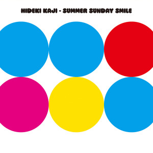 Album SUMMER SUNDAY SMILE oleh Hideki Kaji