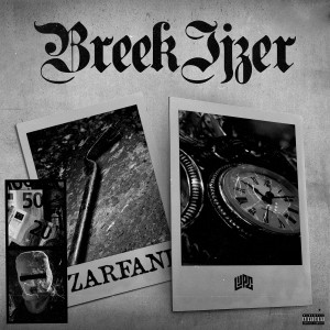 Breekijzer (Explicit) dari Zarfani