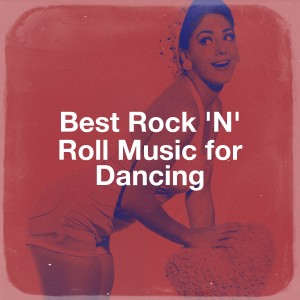 Album Best Rock 'N' Roll Music for Dancing from Various