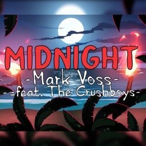 收聽Mark Voss的Midnight (Extended Mix)歌詞歌曲