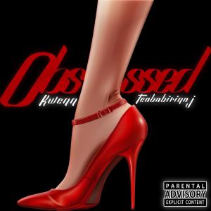 收聽Prod By Teababirinaj的Obsessed (feat. Kwenn) (Explicit)歌詞歌曲