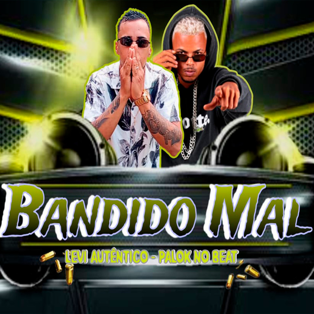 Bandido Mal (Explicit)