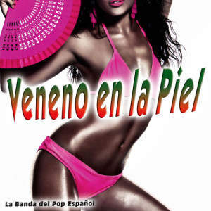 La Banda Latina的專輯Veneno en la Piel - Single