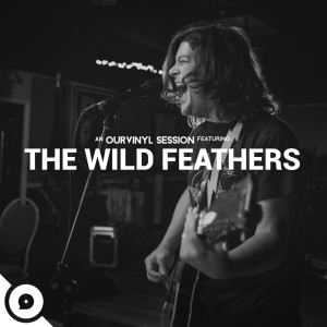 Album Goodnight (OurVinyl Sessions) from The Wild Feathers