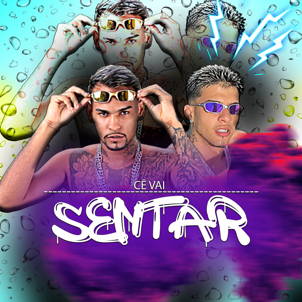 Cê Vai Sentar