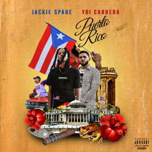 Jackie Spade的專輯Puerto Rico (feat. Yoi Carrera)