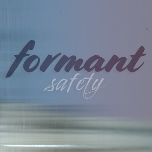 Safety dari Formant