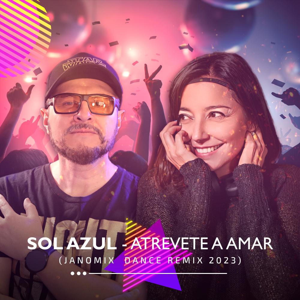 Atrevete a amar (feat. Janomix|Remix)