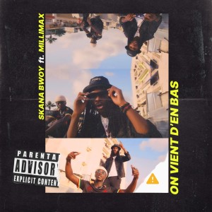 Album On vient d'en bas (Explicit) from Skana Bwoy