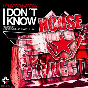 Album I Don't Know from House Connection