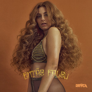 ดาวน์โหลดและฟังเพลง Então Falou พร้อมเนื้อเพลงจาก Dryca Ryzzo