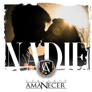 Conjunto Amanecer的专辑Nadie