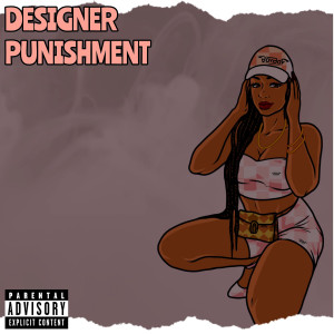 Album Designer Punishment (Explicit) from Boy Boy