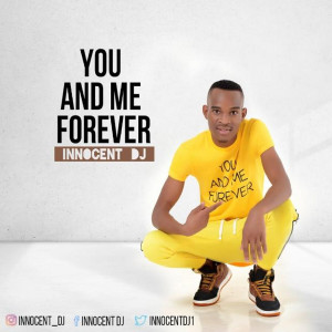 Innocent DJ的专辑You and Me Forever