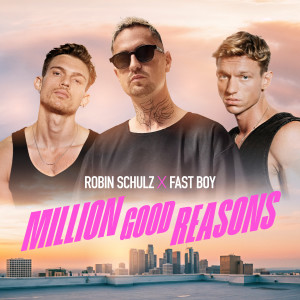 อัลบัม Million Good Reasons ศิลปิน Robin Schulz