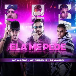 Dengarkan Ela Me Pede (Explicit) lagu dari DJ MAGRO dengan lirik