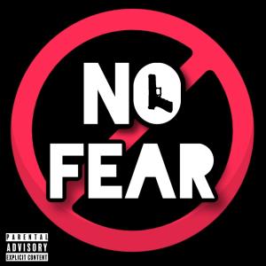 ดาวน์โหลดและฟังเพลง No Fear (Explicit) พร้อมเนื้อเพลงจาก Knowxeno