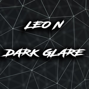 Album Dark Glare from Leo N