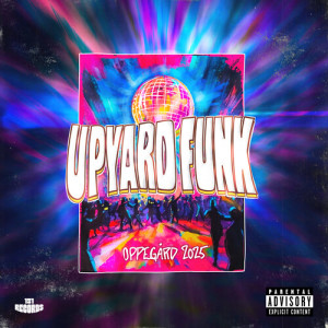 Listen to HJEM TIL UPYARD (Upyard funk) (Explicit) song with lyrics from Upyard funk