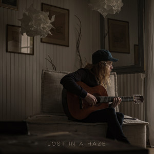 Stu Larsen的专辑Lost in a Haze