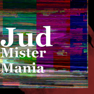 Album Mister Mania from Jud