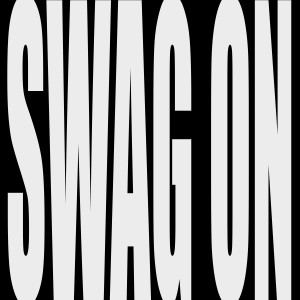 的专辑SWAG ON (Explicit)
