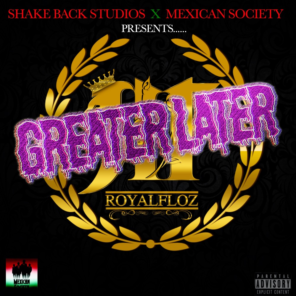 Greater Later (Explicit)